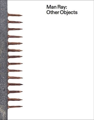 Cover for Peter Fischli · Man Ray: Other Objects (Paperback Bog) (2023)