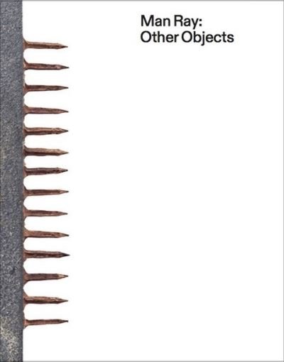 Cover for Peter Fischli · Man Ray: Other Objects (Paperback Book) (2023)