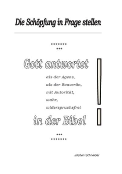 Cover for Schneider · Die Schöpfung in Frage stelle (N/A) (2022)