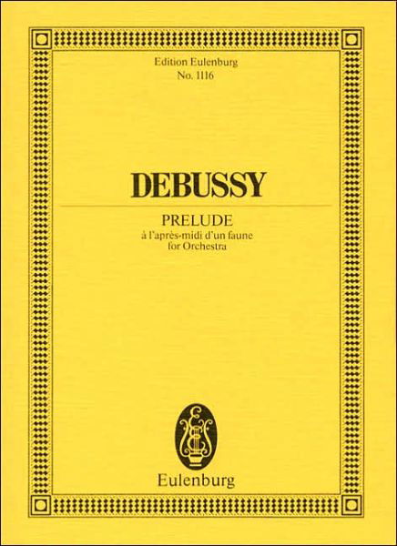 Cover for Claude Debussy · Prlude Aprsmidi Dun Faune (Hardcover Book) (1985)