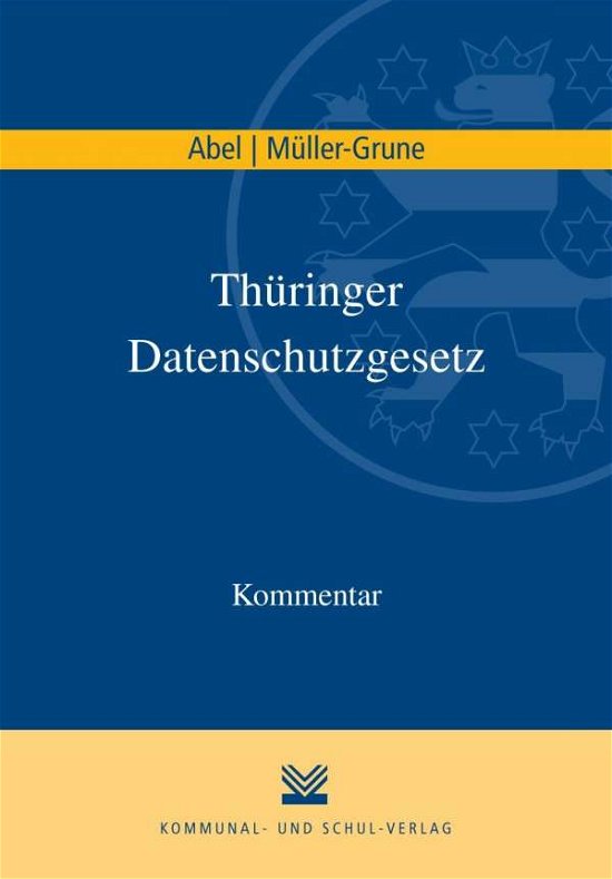 Cover for Abel · Thüringer Datenschutzgesetz,Kommen (Book)