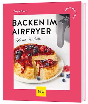 Cover for Tanja Dusy · Backen im Airfryer (Book) (2025)