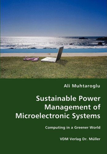 Cover for Ali Muhtaroglu · Sustainable Power Management of Microelectronic Systems (Paperback Book) (2008)