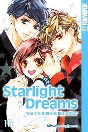 Starlight Dreams 10 - Miwako Sugiyama - Kirjat - TOKYOPOP GmbH - 9783842096349 - keskiviikko 12. kesäkuuta 2024