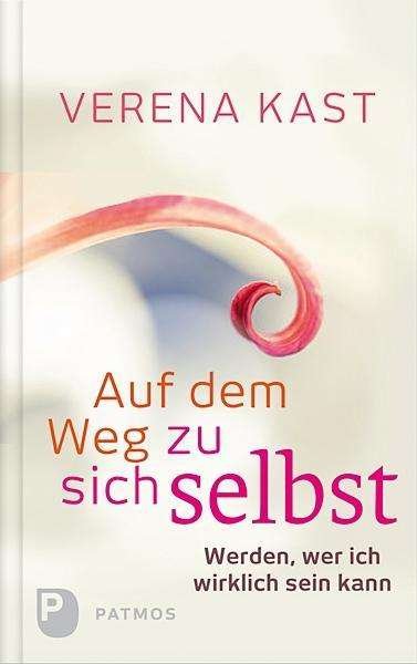 Cover for Kast · Auf dem Weg zu sich selbst (Book)