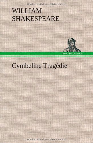 Cover for William Shakespeare · Cymbeline Trag Die (Gebundenes Buch) [French edition] (2012)