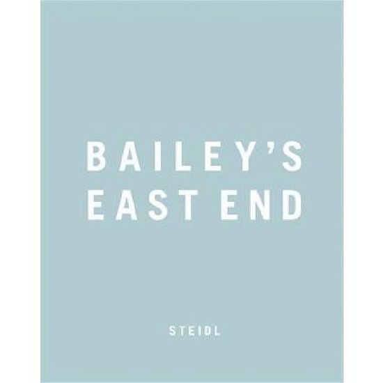 Cover for David Bailey · Bailey's East End (Hardcover bog) (2014)