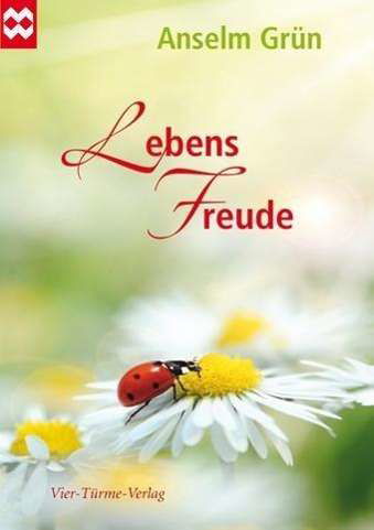 Cover for Anselm Grün · Grün:Lebensfreude (Bok) (2024)