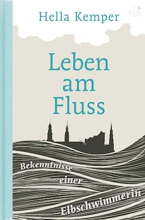 Cover for Kemper · Leben am Fluss (Bog)
