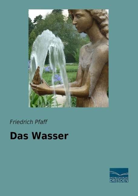 Cover for Pfaff · Das Wasser (Bog)