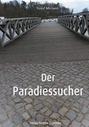 Cover for Yusuf Mirzanli · Der Paradiessucher (Book) (2023)