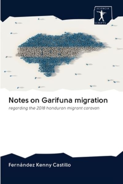 Cover for Fernández Kenny Castillo · Notes on Garifuna migration (Pocketbok) (2020)