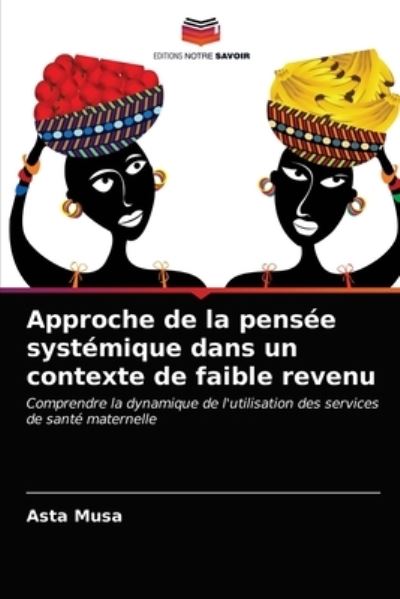Approche de la pensée systémique d - Musa - Outro - - 9786203302349 - 9 de fevereiro de 2021