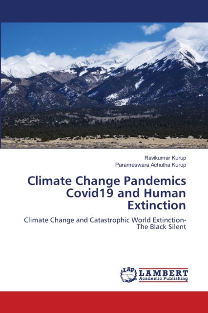 Cover for Ravikumar Kurup · Climate Change Pandemics Covid19 and Human Extinction (Pocketbok) (2021)