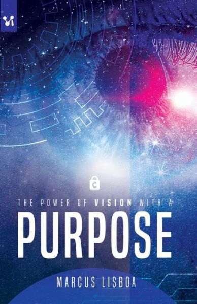 Cover for Marcus Lisboa · The power of vision with a purpose (Paperback Book) (2020)