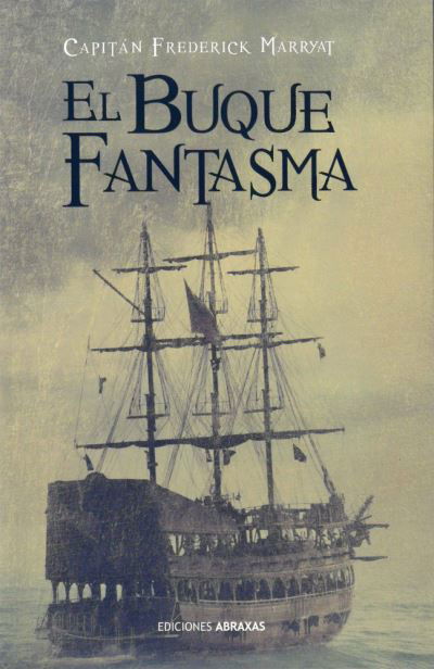 Cover for Frederick Marryat · El Buque Fantasma (Paperback Book) (2021)