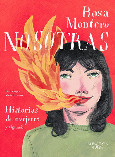 Cover for Rosa Montero · Nosotras. Historias de mujeres y algo mas / Us: Stories of Women and More (Hardcover Book) (2018)