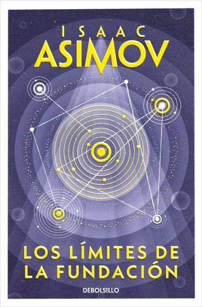 Cover for Isaac Asimov · Los limites de la Fundacion / Foundation's Edge (Pocketbok) (2022)