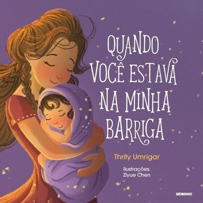 Quando Voce Estava Na Minha Barriga - Thrity Umrigar - Books - Buobooks - 9788525064349 - July 5, 2021