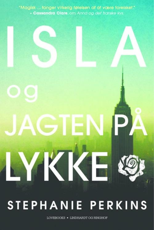 Isla og jagten på lykke - Stephanie Perkins - Książki - Lindhardt og Ringhof - 9788711452349 - 1 października 2015