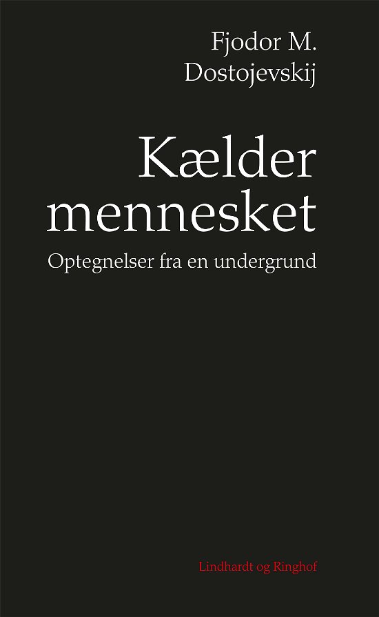 Cover for F.M. Dostojevskij · Kældermennesket (Hæftet bog) [2. udgave] (2018)