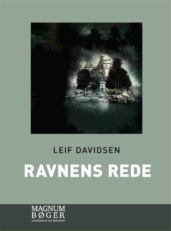 Cover for Leif Davidsen · Ravnens rede (storskrift) (Bound Book) [1.º edición] (2017)