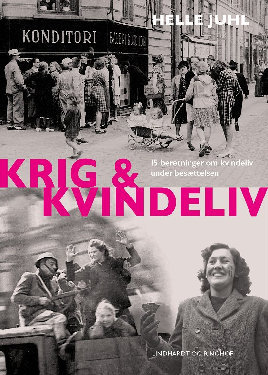 Cover for Helle Juhl · Krig og kvindeliv (Bound Book) [1er édition] (2024)