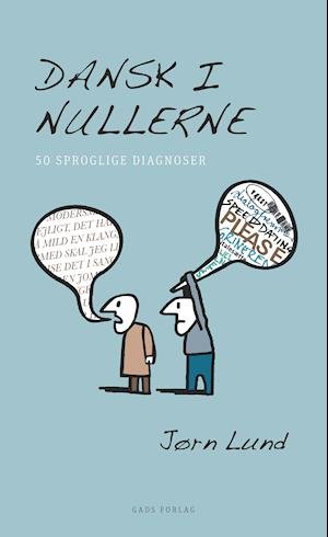 Cover for Jørn Lund · Dansk i nullerne (Sewn Spine Book) [1st edition] (2011)