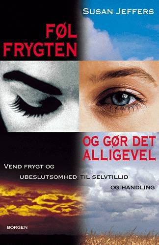 Cover for Susan J. Jeffers · Føl frygten - og gør det alligevel (Sewn Spine Book) [1th edição] (2004)