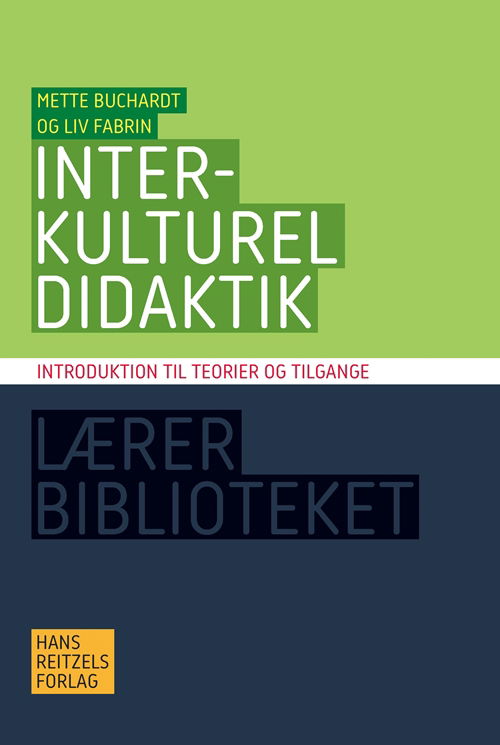 Cover for Mette Buchardt; Liv Fabrin · Interkulturel didaktik (Book) [2e édition] (2019)