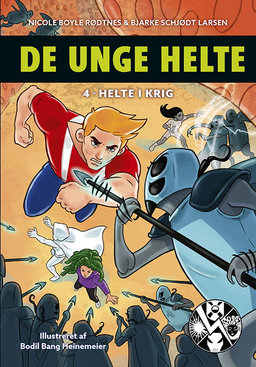 Cover for Bjarke Schjødt Larsen Nicole Boyle Rødtnes · De unge helte: De unge helte 4: Helte i krig (Indbundet Bog) [1. udgave] (2021)