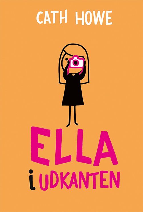 Cover for Cath Howe · Ella i udkanten (Bound Book) [1st edition] (2019)