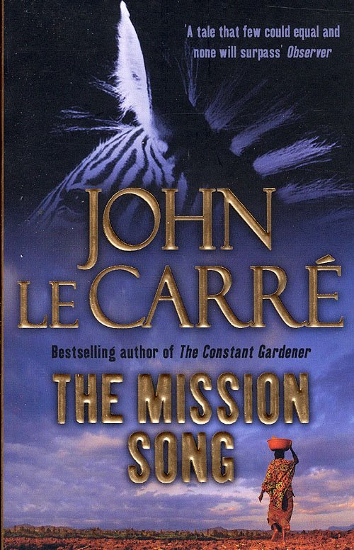 Cover for John le Carré · The mission song (Paperback Book) [1er édition] (2007)