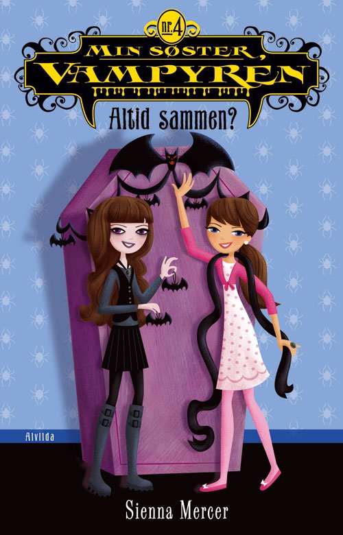 Min søster, vampyren: Min søster, vampyren 4: Altid sammen? - Sienna Mercer - Books - Forlaget Alvilda - 9788771050349 - August 10, 2010