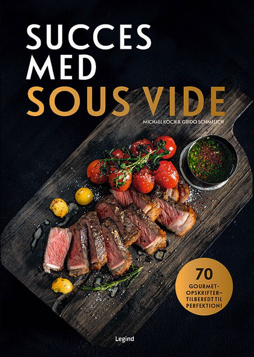 Cover for Guido Schmelich og Michael Koch · Succes med Sous vide (Indbundet Bog) [1. udgave] (2023)