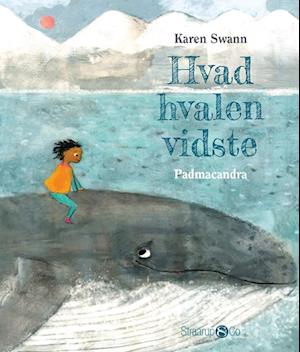 Hvad hvalen vidste - Karen Swann - Livros - Straarup & Co - 9788775924349 - 19 de agosto de 2023