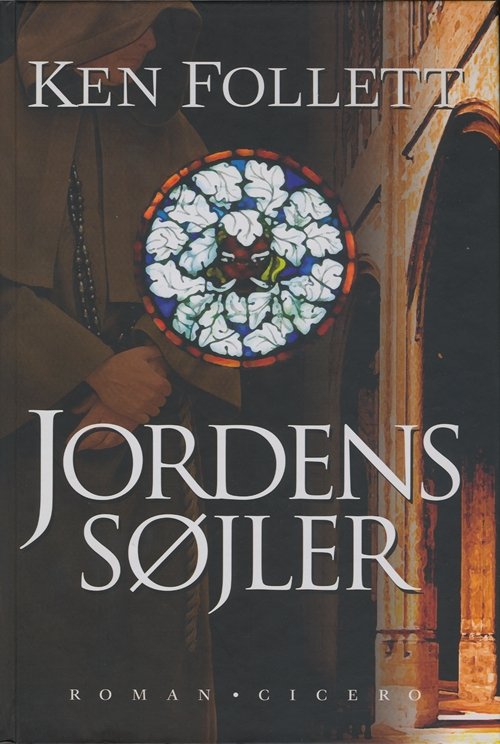 Cover for Ken Follett · Jordens søjler (Hardcover Book) [4.º edición] [Indbundet] (2006)
