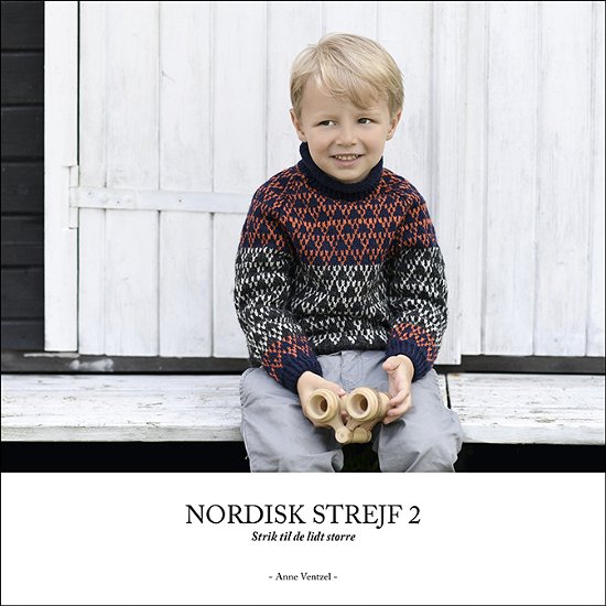 Nordisk strejf 2 - Anne Ventzel - Livres - AnnetteD - 9788793252349 - 25 août 2017
