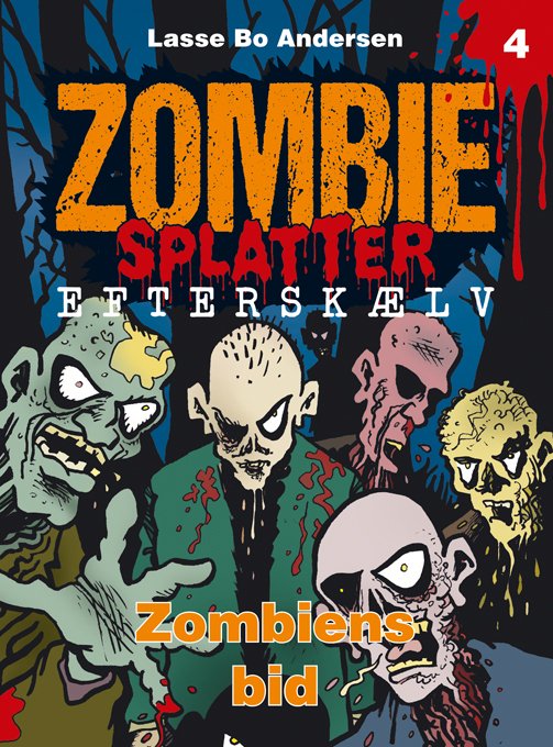 Cover for Lasse Bo Andersen · Zombie Splatter Efterskælv: Zombiens bid (Sewn Spine Book) (2018)