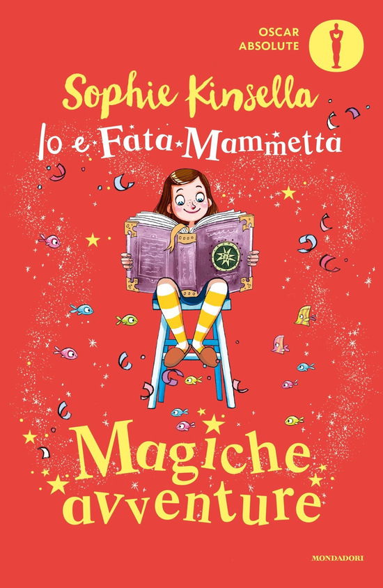 Cover for Sophie Kinsella · Magiche Avventure. Io E Fata Mammetta (Book)