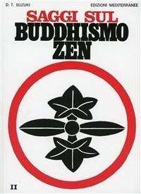 Cover for Daisetz Teitaro Suzuki · Saggi Sul Buddhismo Zen Vol. 2 (Bog)