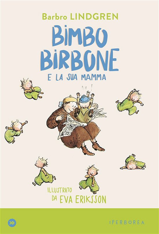 Cover for Barbro Lindgren · Bimbo Birbone E La Sua Mamma. Ediz. A Colori (Buch)