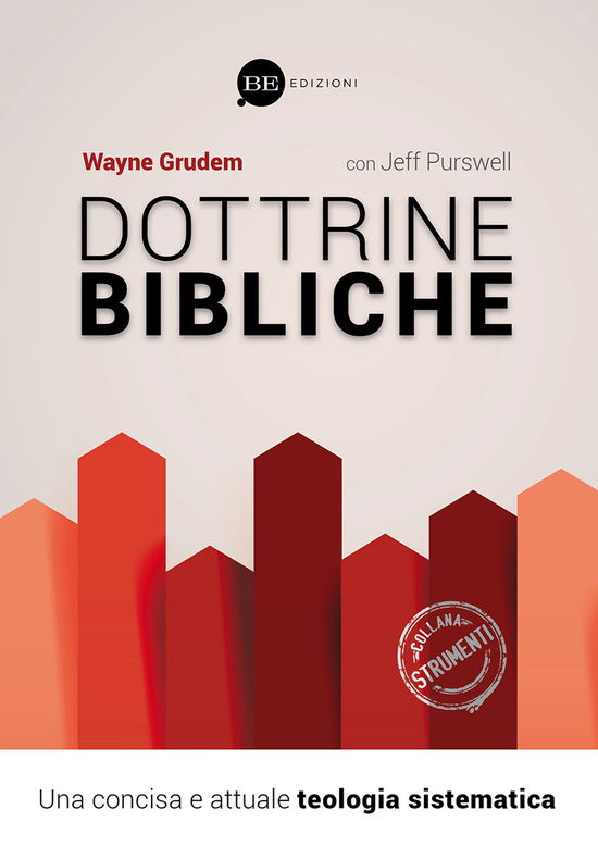 Cover for Wayne Grudem · Dottrine Bibliche. Una Concisa E Attuale Teologia Sistematica (Book)