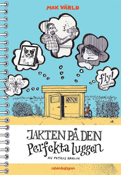 Jakten på den perfekta luggen - Petrus Dahlin - Książki - Rabén & Sjögren - 9789129696349 - 23 stycznia 2015