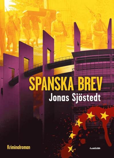 Cover for Jonas Sjöstedt · Spanska brev (Bound Book) (2010)
