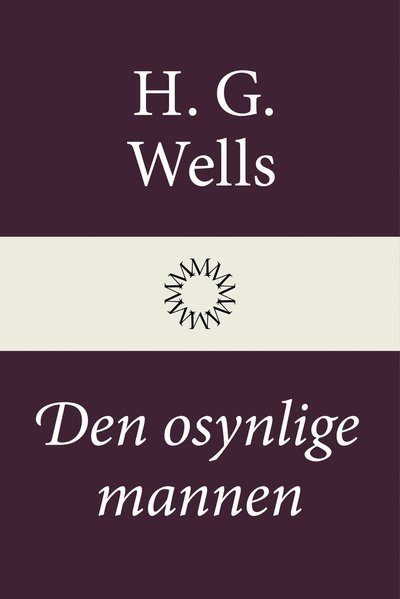Cover for H. G. Wells · Den osynlige mannen (Inbunden Bok) (2022)