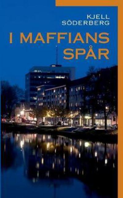 Cover for Söderberg · I maffians spår (Book) (2018)