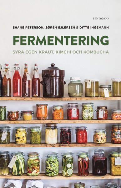Cover for Ditte Ingemann · Fermentering : syra egen kraut, kimchi och kombucha (Innbunden bok) (2019)