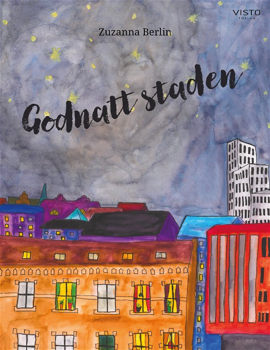 Cover for Zuzanna Berlin · Godnatt staden (Gebundesens Buch) (2023)