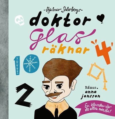 Cover for Per Bergström · En klassiker för de allra minsta: Doktor Glas räknar (Kartongbok) (2014)